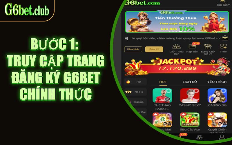 Bước 1: Truy Cập Trang Đăng Ký G6bet Chính Thức