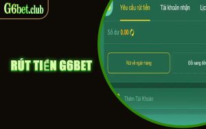 Rút Tiền G6bet